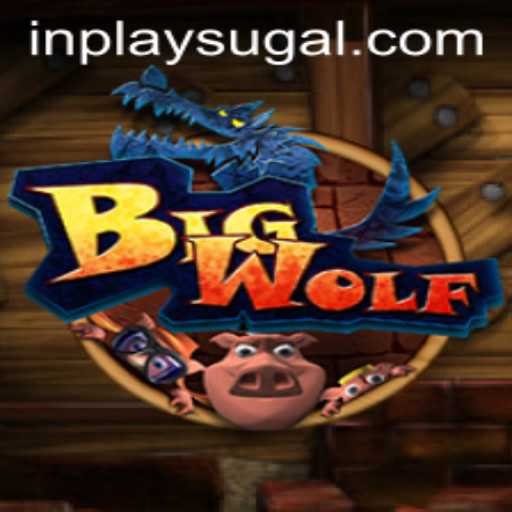 Exploring the Thrilling World of BigWolf: A Deep Dive into Mechanics and Strategy