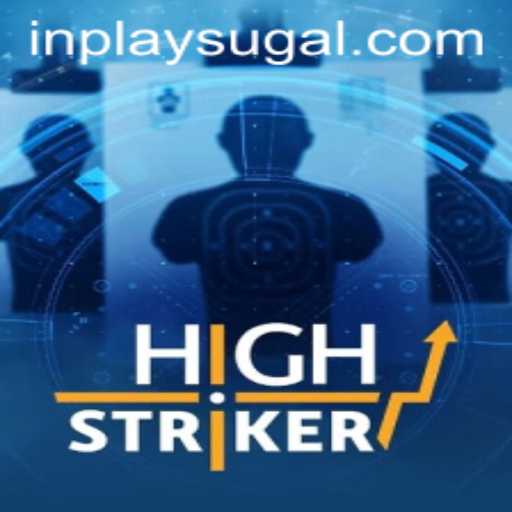 HighStriker: A Thrilling Game of Skill and Strength Now In Play