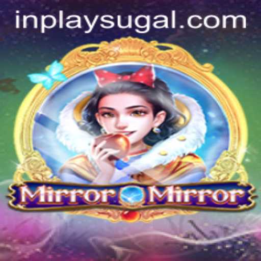 Discover the World of MirrorMirror: A Compelling Play Experience with InPlay